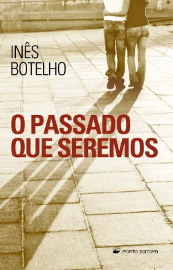 Bertrand.pt - O Passado que Seremos
