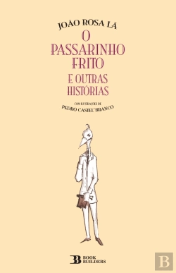 Bertrand.pt - O Passarinho Frito e Outras Histórias