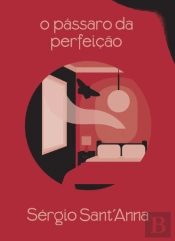 O Pássaro da Perfeição