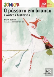 O Pássaro em Branco e Outras Histórias