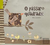 O Pássaro Quadrado