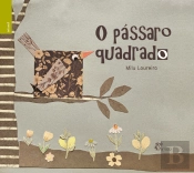 O Pássaro Quadrado