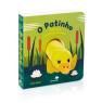 O Patinho - Livro com Fantoche de Dedo