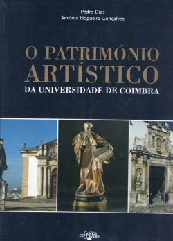 Bertrand.pt - O Património Artistico da Universidade de Coimbra