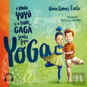 O Pavão Yoyô E O Tigre Gagá Juntos Fazem Yoga