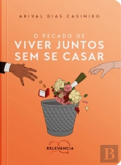 O Pecado De Viver Juntos Sem Se Casar