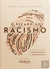O Pecado Do Racismo