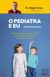 O Pediatra e Eu - Crescemos Juntos