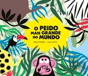 O Peido Mais Grande Do Mundo