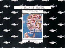 O Peixe de Cristal