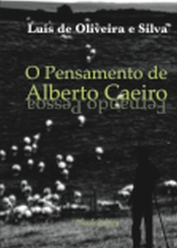 Bertrand.pt - O Pensamento de Alberto Caeiro