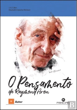 Bertrand.pt - O Pensamento de Raymond Aron