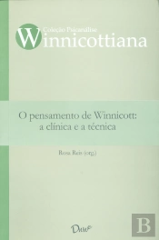O Pensamento De Winnicott: A Clínica E A Técnica