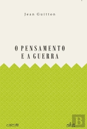 O Pensamento e a Guerra