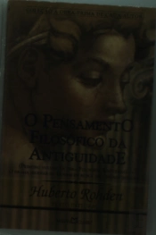 O Pensamento Filosófico Da Antiguidade 