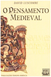 O Pensamento Medieval