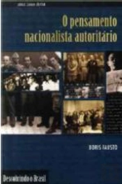 O Pensamento Nacionalista Autoritário