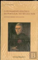 O Pensamento Político em Portugal no Século XVIII - António Ribeiro dos Santos