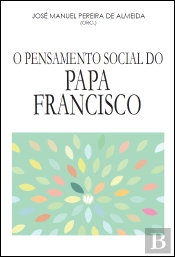 O Pensamento Social do Papa Francisco
