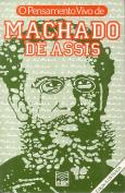O Pensamento Vivo de Machado de Assis
