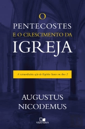 O Pentecostes E O Crescimento Da Igreja