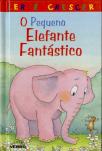 O Pequeno Elefante Fantástico