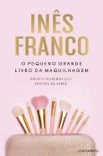 O Pequeno Grande Livro da Maquilhagem