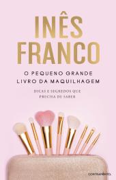 O Pequeno Grande Livro da Maquilhagem
