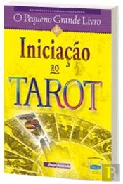 O Pequeno Grande Livro de Iniciação ao Tarot