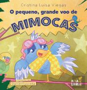 O pequeno, grande voo de Mimocas!