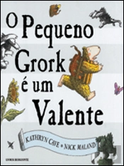 O Pequeno Grork é Um Valente
