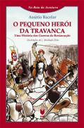O Pequeno Herói da Travanca 