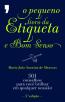 O Pequeno Livro da Etiqueta e Bom Senso