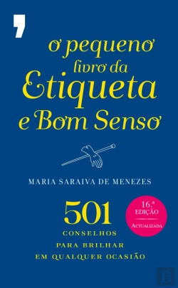 Bertrand.pt - O Pequeno Livro da Etiqueta e Bom Senso