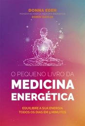 O Pequeno Livro da Medicina Energética