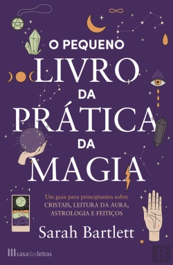 Bertrand.pt - O Pequeno Livro Da Prática Da Magia