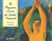 O Pequeno Livro da Saúde Natural