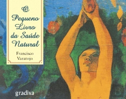 Bertrand.pt - O Pequeno Livro da Saúde Natural