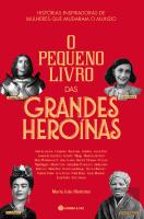 O Pequeno Livro das Grandes Heroínas