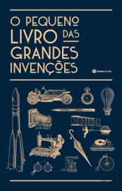 O Pequeno Livro das Grandes Invenções