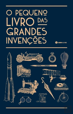 Bertrand.pt - O Pequeno Livro das Grandes Invenções