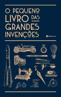 O Pequeno Livro das Grandes Invenções