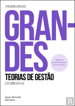 Bertrand.pt - O Pequeno Livro das Grandes Teorias de Gestão