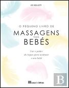 O Pequeno Livro de Massagens para Bebés