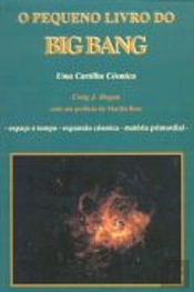 O Pequeno Livro do Big - Bang - Um Modelo Cósmico