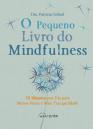 O Pequeno Livro do Mindfulness