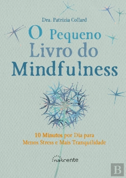Bertrand.pt - O Pequeno Livro do Mindfulness