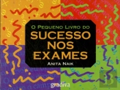 O Pequeno Livro do Sucesso nos Exames