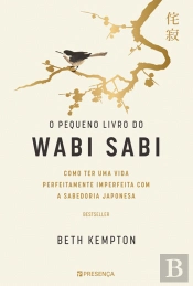 O Pequeno Livro do Wabi Sabi