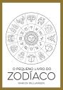 O Pequeno Livro do Zodíaco